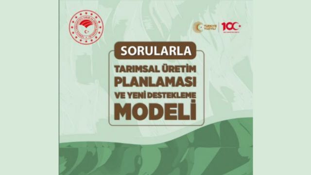  Sorularla Tarımsal Üretim Planlaması ve Yeni Destekleme Modeli