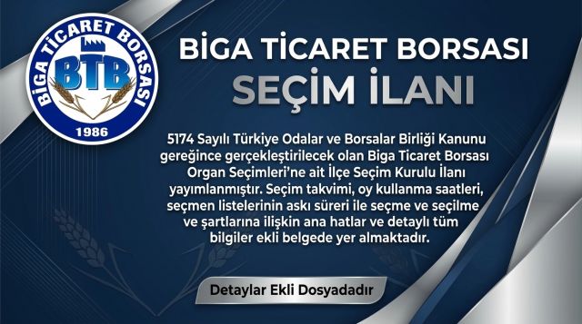 BİGA TİCARET BORSASI SEÇİM İLANI DUYURUSU